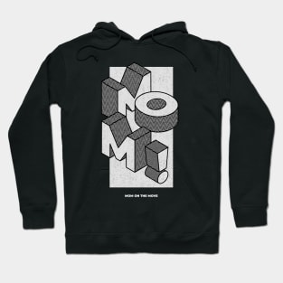 Mom On the Move Hoodie